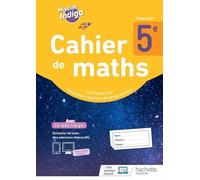 Cahier De Maths 5e Mission Indigo - Edition 2021