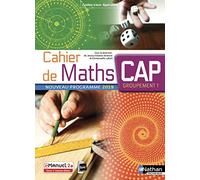 Cahier de Maths - CAP Groupement 1 - Coll. Spirales