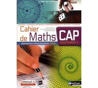 Cahier De Maths Cap Groupement 2 Spirales - Edition 2019