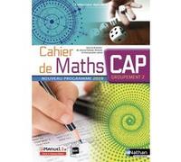 Cahier de Maths - CAP - Groupement 2 - (Spirales) Livre + licence élève - 2019 Jessica Estevez-Brienne (Auteur), Emmanuelle Lafont (Auteur), Laetitia Fortin (Auteur), Claude Lavallée (Auteur), Bertill
