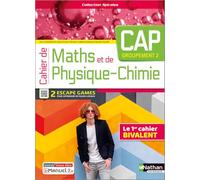 Cahier de Maths et de Physique-Chimie - CAP - Groupement 2 - Coll. Spirales