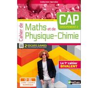 Jessica Estevez-Brienne – Cahier Maths-Physique-Chimie CAP Group.2 – Livre+licence élève – Éd.2023
