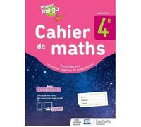 Cahier De Maths 4e Mission Indigo