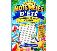Cahier de Mots Mêlés Été: 100 Grilles Géantes sur le Thème de l'Été | Soleil, Plage, Vacances, Nature | Pour Adultes, Seniors et Enfants