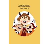 Cahier de musique avec grosses portées grand format A4: pour enfant et débutant, 32 pages