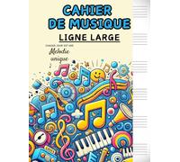 Cahier de musique avec portée A4 pour enfant, ligne large: carnet de composition musicale grand format avec plus de 100 pages numérotées, 6 portées ... avec citation motivationnelle.