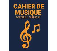 cahier de musique avec portée et carreaux: Grand format - 10 portées - Cahier de musique pour dictée, étude, solfège, composition et chant.