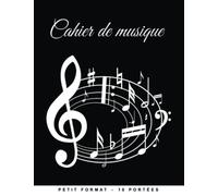 Cahier de Musique avec Portée Petit Format: Carnet de Partitions Vierges - 50 Pages - 10 Portées par Page - Composition Musicale et Solfège pour Adulte et Enfant