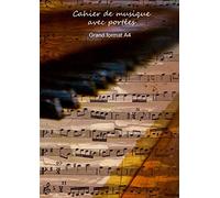 Cahier de musique avec portées grand format A4: 48 pages