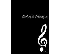 Cahier De Musique: Avec Portées Vierges 100 Pages Grand Format : 17,78 X 25,4 Cm 12 Portées Par Page