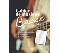 Cahier de musique Basse 4 cordes: v1-2 Carnet de partitions Grand format 6 portées et tablatures par page pour basse bassiste | 110 pages numérotées | guitare