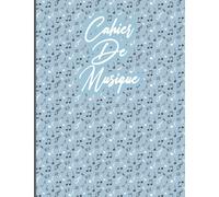 Cahier De Musique: Carnet de partition 100 pages avec 12 portées musicales pour le solfège ou la composition, pour adultes et enfants, débutants ou confirmés | Format A4, V.07