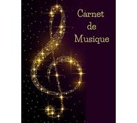 CAHIER DE MUSIQUE: Carnet de partitions| Manuscrit | 12 portées par page | 100 pages| Grand format | Un cadeau original (Français) Broché