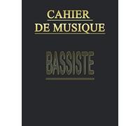 Cahier de Musique: Carnet de partitions pour Basse - Papier manuscrit - 13 portées par page - 110 pages - Grand format A4 - Couverture Noire (Tablatures et Portées pour Bassiste )