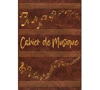Cahier de Musique: Carnet de partitions pour la composition musicale | 9 portées par page | 96 Pages de partitions | 10 pages de notes | Format A4 | 21,0 × 29,7 cm | Couverture en texture de cuir.