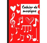 Cahier De Musique: Carnet De Partitions Rouge Avec Portées Pour La Composition Musicale, Solfège, Solfège Pour Débutants, Notes De Musique, Leçons De Musique, Compositions Musicales