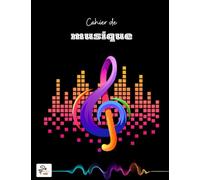 Cahier De Musique: Carnet De Partitions | Seyes Grands Carreaux et Portées | 12 Portée par Page | Format A4 | Cahier de Musique et Chant