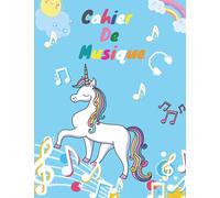 Cahier De Musique: Carnet de partitions vierges pour enfants - 12 grosses portées par page - 120 pages - Couverture Licorne