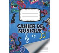 Cahier de Musique: Carnet pour solfège avec portées pour enfant - partitions et compositions musicales de 100 pages papier à remplir pour bien étudier ... 21,59 x 27,94 cm | 8,5 x 11 in | SUPER CADEAU