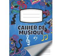 Cahier De Musique: Carnet Pour Solfège Avec Portées Pour Enfant - Partitions Et Compositions Musicales De 100 Pages Papier À Remplir Pour Bien Étudier Format 21,59 X 27,94 Cm 8,5 X 11 In Super C