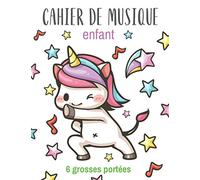 Cahier de Musique enfant: 6 grosses portées par page pour écrire les notes de musique | carnet de partitions vierges pour débuter en solfège | Grand Format A4 | 100 pages
