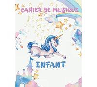 Cahier de Musique enfant: Licorne Rose ✔ Carnet de partitions ✔ tablature Papier manuscrit vierges -écrire les notes ✔ Débutants- - étudiante- fille ... ✔ Grand format - A4 Couverture mate 108 pages