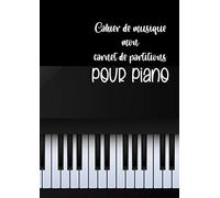 Cahier de musique - mon carnet de partitions pour piano 6 doubles portées par page (clef de sol + clef de fa)