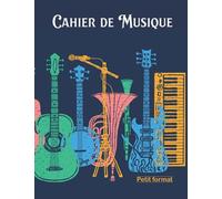 Cahier de musique Petit format: 17 x 22 cm 48 pages | Carnet de partition musicale, 10 portées vierges pour composition ou solfège | Pour enfant et adulte