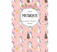 cahier de musique petit format: Licorne -carnet de partition pour les enfants et adultes - 48 pages avec 10 portées musicales- couverture originale-Dessin note et Licorne