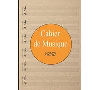 Cahier de musique: piano, grand format A4, vierge | 6 doubles portées Fa et Sol, pour le solfège ou la composition |marron, orange