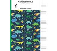 Cahier de musique: Pour enfant 6 grosses portées| partitions vierges pour apprendre le solfège et la composition musicale (50 pages) A4- Thème Dinosaures.