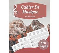 Cahier De Musique Pour Guitare: 7 Tablatures Et 6 Diagrammes D'accords Par Page, Idéal Pour Les Amateurs Et Les Professionnels / 120 Pages / 8,5 X 11 / Cahier 8