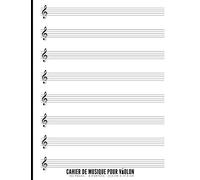 Cahier de musique pour violon: Grand format avec partitions vierges et portées pour écrire ses compositions musicales | 21,6 x 27,9 cm