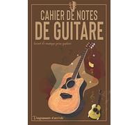 Cahier de notes de guitare: Carnet de musique pour guitare | Feuilles de papier manuscrit vierges pour guitare | Diagrammes d'accords - 100 Pages