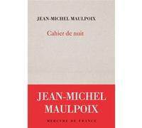 Cahier de nuit Jean-Michel Maulpoix (Auteur)