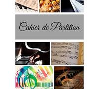 Cahier De Partition: Carnet De Notes / Cahier De Partition Ligné Original Sur La Piano / 8,5*11 Pouces 120 Pages /Portées/Tablatures/Journal De Voyage /Bloc-Notes/Pour Les Passionnés,Amateur,Pros,Amis