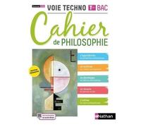 Cahier De Philosophie Tle Bac Voie Techno