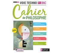 Cahier de Philosophie - Tle Voie technologique