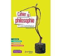 Cahier de philosophie Tle - Voie technologique 2021
