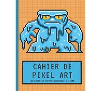 Cahier de PIXEL ART: Papier Quadrillé Petits Carreaux 3x3mm | Carnet vierge | Pour faire des dessins et coloriages pixel | Monstre de Glace | Cadeau ... garçons et filles, les enfants et adultes