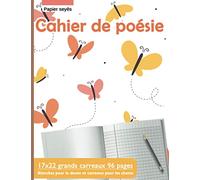 Cahier de poésie : 17x22 grands carreaux 96 pages | Blanches pour le dessin et carreaux pour les chants | Papier seyès - Pour primaire et collège