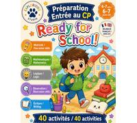Cahier de Préparation à l'Entrée au CP Bilingue Français • Anglais / Ready for School Activity Book: 40 activités éducatives bilingues Français • ... bilingual French • English educationa