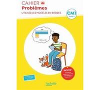 Cahier de problèmes CM1 - Cahier élève Utiliser les modèles en barres - Edition 2023 - Jean-Michel Jamet - Hachette Education - broché - Scolaire / Universitaire