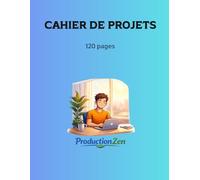 Cahier de projets: Planification, objectifs et suivi des tâches - Format 8.5 x 11 - 120 pages