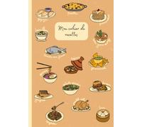 Cahier de recettes à compléter - Recettes du monde: Le carnet idéal pour organiser, conserver et transmettre toutes vos recettes préférées !