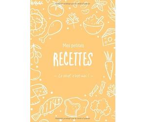 Cahier de recettes à remplir « Mes Petites Recettes » (100 pages, 7x10 pouces)