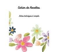 cahier de recettes: Fiche technique -