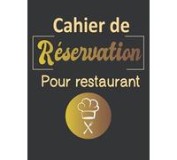 Cahier de Réservation pour Restaurant: Agenda Français 1 pages déjeuner/diner par jour, Livres de réservation pour toute l’année pour restaurants, ... Salon de Thé, 365 jours , 21 x 29,7 cm A4