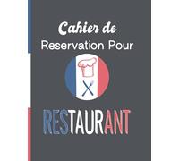 Cahier de Réservation pour Restaurant: Agenda Français 1 pages déjeuner/diner par jour, Livres de réservation pour toute l’année pour restaurants, ... Salon de Thé, 365 jours , 21 x 29,7 cm A4