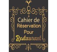 Cahier de Réservation pour Restaurant: Agenda Français 1 pages déjeuner/diner par jour, Livres de réservation pour toute l’année pour restaurants, ... Salon de Thé, 365 jours , 21 x 29,7 cm A4